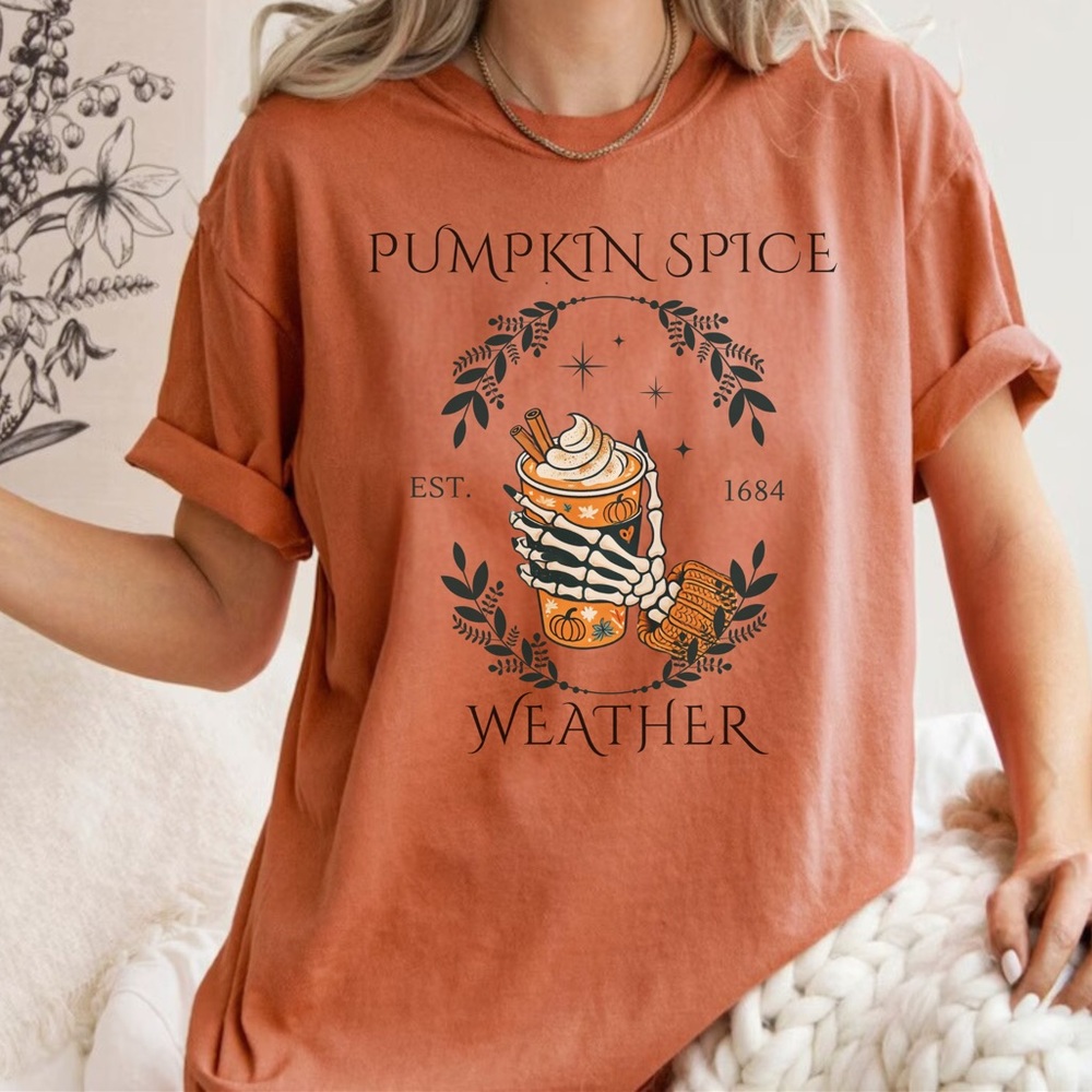 Pumpkin Spice Shirt, Fall, Autumn T-shirt, Cozy Weather, Pumpkin Spice Season